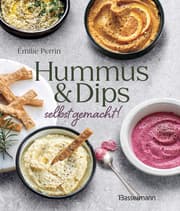 Cover von Hummus & Dips selbst gemacht!
