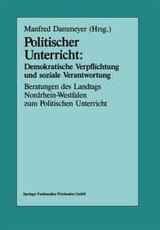 Cover von Politischer Unterricht: Demokratische Verpflichtung und soziale Verantwortung