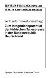 Cover von Zum Integrationspotential der türkischen Tagespresse in der Bundesrepublik Deutschland