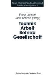 Cover von Technik Arbeit Betrieb Gesellschaft