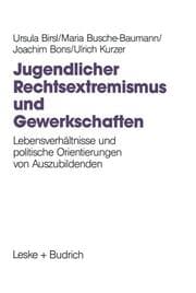 Cover von Jugendlicher Rechtsextremismus und Gewerkschaft