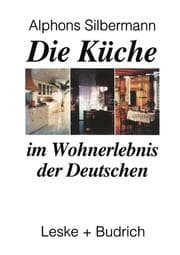Cover von Die Küche im Wohnerlebnis der Deutschen
