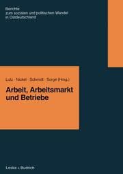 Cover von Arbeit, Arbeitsmarkt und Betriebe