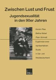 Cover von Zwischen Lust und Frust Jugendsexualität in den 90er Jahren