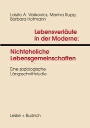 Cover von Lebensverläufe in der Moderne 1 Nichteheliche Lebensgemeinschaften