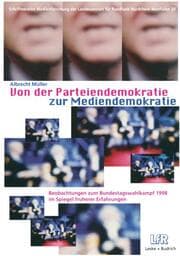 Cover von Von der Parteiendemokratie zur Mediendemokratie