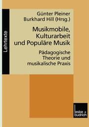 Cover von Musikmobile, Kulturarbeit und Populäre Musik
