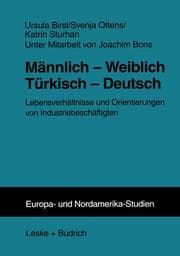 Cover von Männlich Weiblich Türkisch Deutsch