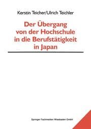 Cover von Der Übergang von der Hochschule in die Berufstätigkeit in Japan