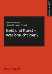 Cover von Geld und Kunst Wer braucht wen?