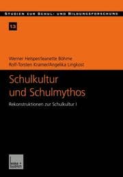 Cover von Schulkultur und Schulmythos