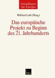 Cover von Das europäische Projekt zu Beginn des 21.Jahrhunderts