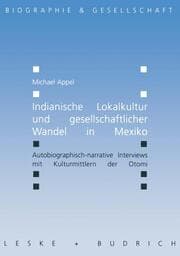 Cover von Indianische Lokalkultur und gesellschaftlicher Wandel in Mexiko