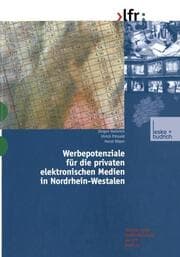 Cover von Werbepotenziale für die privaten elektronischen Medien in Nordrhein-Westfalen