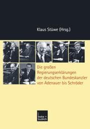 Cover von Die Großen Regierungserklärungen der deutschen Bundeskanzler von Adenauer bis Schröder