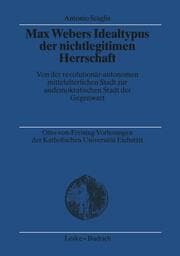 Cover von Max Webers Idealtypus der nichtlegitimen Herrschaft