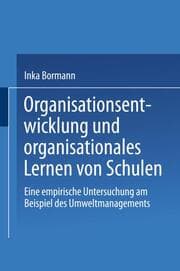 Cover von Organisationsentwicklung und organisationales Lernen von Schulen