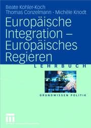 Cover von Europäische Integration - Europäisches Regieren