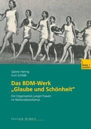 Cover von Das BDM-Werk Glaube und Schönheit