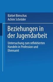 Cover von Beziehungen in der Jugendarbeit