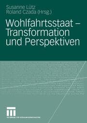Cover von Wohlfahrtsstaat Transformation und Perspektiven