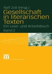 Cover von Gesellschaft: Soziale Strukturen und Prozesse in literarischen Texten II
