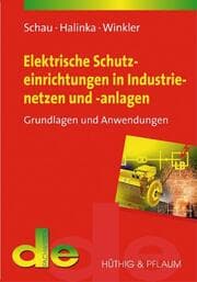 Cover von Elektrische Schutzeinrichtungen in Industrienetzen und -anlagen
