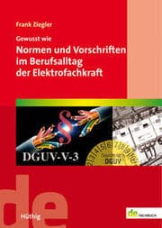Cover von Gewusst wie: Normen und Vorschriften im Berufsalltag der Elektrofachkraft
