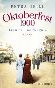 Cover von Oktoberfest 1900 - Träume und Wagnis