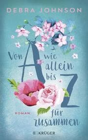 Cover von Von A wie allein bis Z für zusammen