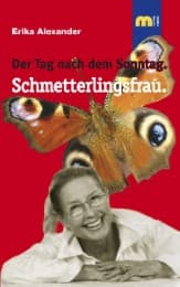 Cover von Der Tag nach dem Sonntag. Schmetterlingsfrau
