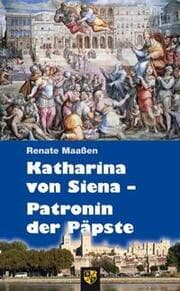 Cover von Katharina von Siena - Patronin der Päpste
