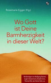 Cover von Wo Gott ist Deine Barmherzigkeit in dieser Welt?