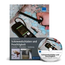 Cover von Schimmelschäden und Feuchtigkeit Ursachen - Prävention - Sanierung