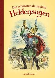 Cover von Die schönsten deutschen Heldensagen
