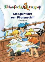 Cover von Die Spur führt zum Piratenschiff