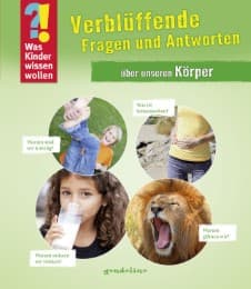 Cover von Verblüffende Fragen und Antworten über unseren Körper