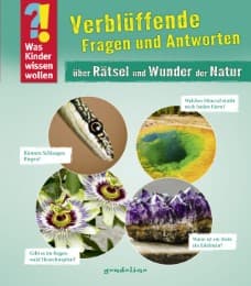 Cover von Verblüffende Fragen und Antworten über Rätsel und Wunder der Natur