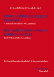 Cover von Freiheit und Regulierung in der Cyberwelt - Rechtsidentifikation zwischen Quelle und Gericht