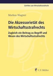 Cover von Die Akzessorietät des Wirtschaftsstrafrechts