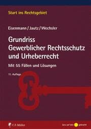 Cover von Grundriss Gewerblicher Rechtsschutz und Urheberrecht