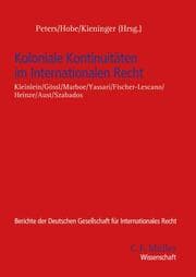Cover von Koloniale Kontinuitäten im Internationalen Recht