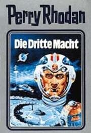 Cover von Perry Rhodan - Die Dritte Macht