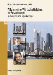 Cover von Allgemeine Wirtschaftslehre für Auszubildende in Banken und Sparkassen