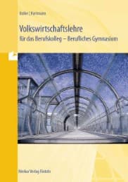 Cover von Volkswirtschaftslehre für das Berufskolleg/Berufliches Gymnasium, NRW