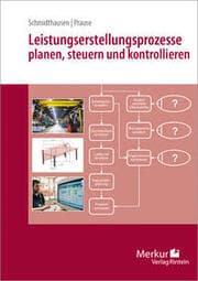 Cover von Leistungserstellungsprozesse planen, steuern und kontrollieren