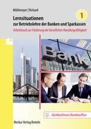 Cover von Lernsituationen zur Betriebslehre der Banken und Sparkassen Band 1