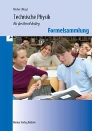 Cover von Technische Physik für das Berufskolleg - Formelsammlung