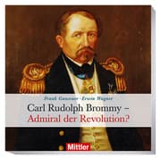 Cover von Carl Rudolph Brommy - Admiral der Revolution?