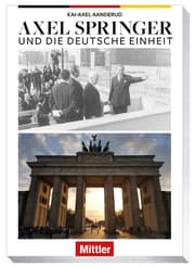Cover von AXEL SPRINGER und die Deutsche Einheit